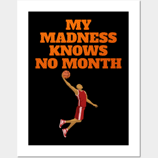 My Madness Knows No Month Slam Dunk Posters and Art